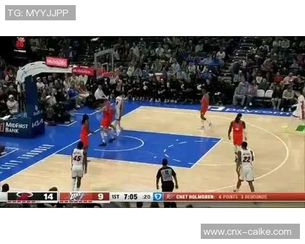 热火与雷霆激战正酣精彩直播尽在眼前不容错过